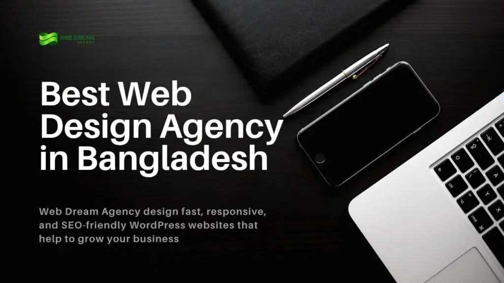 Dark-themed promotional banner for a web design agency in Bangladesh featuring a laptop, smartphone, and pen on a desk with bold white typography.